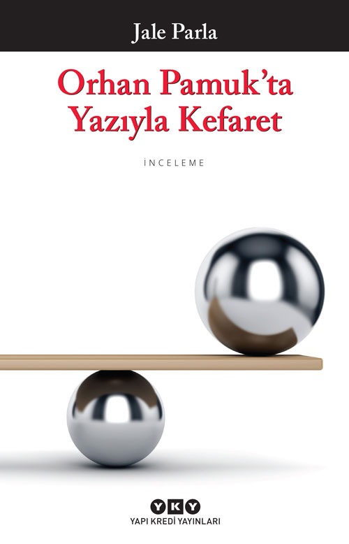 Orhan Pamuk’ta Yazıyla Kefaret 2
